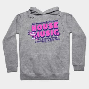 HOUSE MUSIC  - Not Everyone understands watermelon Hoodie